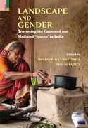 Landscape and Gender: Traversing the Contested and Mediated 'spaces' in India (en Inglés)