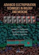 Advanced Electroporation Techniques in Biology and Medicine (en Inglés)