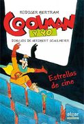 Coolman y yo. Estrellas de Cine