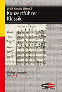 Konzertführer Klassik von A - Z. Orchestermusik von A- Z.