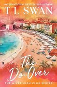 The Do-Over (The Miles High Club) (en Inglés)