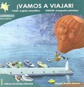 Vamos a Viajar! Floro, el Globo Aerostático; Germán, el Pequeño Submarino (in Spanish)