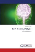 Soft Tissue Analysis: (in Orthodontics)