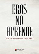 Eros no Aprende