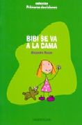 Bibi se va a la Cama - Alejandro Rosas Vera - Tandem Edicions