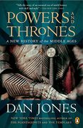 Powers and Thrones: A new History of the Middle Ages (en Inglés)