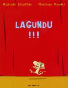 Lagundu! (en Euskera)