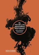 El fin de las Pequeñas Historias (in Spanish)