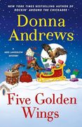 Five Golden Wings: A meg Langslow Mystery (Meg Langslow Mysteries, 38)