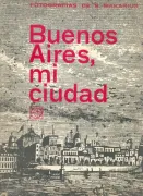 Buenos Aires, mi ciudad (in Spanish)