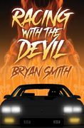 Racing with the Devil (en Anglais)