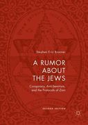 A Rumor About the Jews: Conspiracy, Anti-Semitism, and the Protocols of Zion (en Inglés)