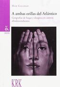 A ambas orillas del Atlántico: Geografías de hogar y diáspora en autoras afrodescendientes