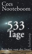 533 Tage. Berichte von der Insel (in German)