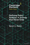 Defining Policy Analysis: A Journey That Never Ends (Elements in Public Policy) (en Inglés)