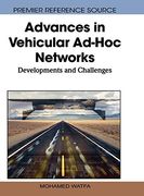 Advances in Vehicular Ad-Hoc Networks: Developments and Challenges 