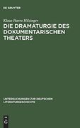 Die Dramaturgie des Dokumentarischen Theaters (en Alemán)