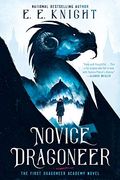 Novice Dragoneer (a Dragoneer Academy Novel) (en Inglés)
