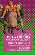 Historia de la Locura en la Epoca Clásica II