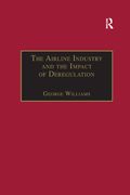 The Airline Industry and the Impact of Deregulation (en Inglés)