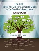 The 2011 National Electrical Code Book of In-Depth Calculations - Volume 4 (en Inglés)