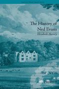 The History of Ned Evans: By Elizabeth Hervey (en Inglés)