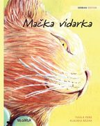 Ma ka vidarka: Serbian Edition of The Healer Cat (en Serbio)