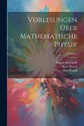 Vorlesungen Über Mathematische Physik; Volume 4 (en Alemán)