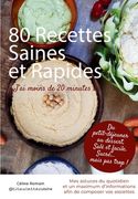 80 Recettes Saines et Rapides: "J'ai moins de 20 minutes" (en Francés)