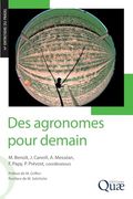 Des Agronomes Pour Demain: Accompagner la Diversité des Agricultures Pour un Développement Durable (in French)