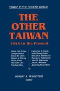the other taiwan: 1945 to the present (en Inglés)
