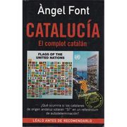 Catalucia: El Complot Catalan (in Spanish)