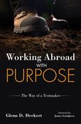 Working Abroad with Purpose (en Inglés)