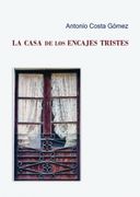 LA CASA DE LOS ENCAJES TRISTES (en Castellano)