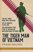 The Tiger man of Vietnam (Hachette Military Collection) (en Inglés)