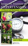 Integrative Treatment of Hypertension: A Clinical and Mechanistic Approach (en Inglés)