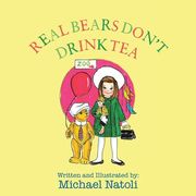 Real Bears Don't Drink Tea (en Inglés)