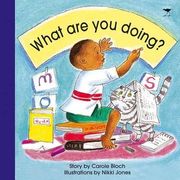 What are you Doing? (Little Explorers)