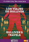 Los Viajes de Gulliver / Gulliver’s Travels (en Bilingüe)