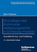 Grundlagen des Kommunalverfassungsrechts in Schleswig-Holstein (en Alemán)