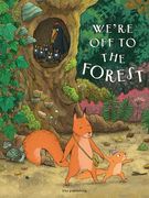 We're Off to the Forest (en Inglés)