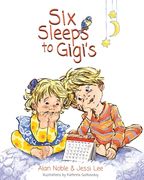 Six Sleeps to Gigi's (en Inglés)