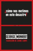 Cómo nos Metimos en Este Desastre? Política: Igualdad. Naturaleza (in Spanish)