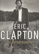 Eric Clapton: The Autobiography (en Inglés)