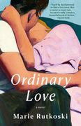 Ordinary Love: A Novel (en Inglés)