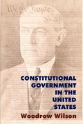 constitutional government in the united states (en Inglés)