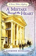 A Mistake Through the Heart: A Bram Stoker Mystery (The Bram Stoker Mysteries) (en Inglés)