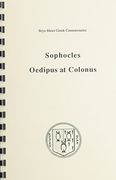 Oedipus at Colonus: 2-volume set (Greek Commentaries Series)