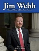 Jim Webb: History, Politics and Plans for the Future
