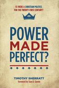 Power Made Perfect? (en Inglés)